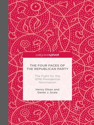 cover image of The Four Faces of the Republican Party and the Fight for the 2016 Presidential Nomination